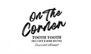 TOOTH TOOTH ON THE CORNER(トゥース トゥース オン ザ コーナー)の求人情報へ