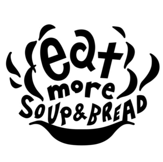 eat more soup ＆ bread